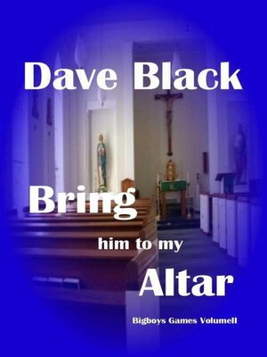 cover image of Bring him to my Altar